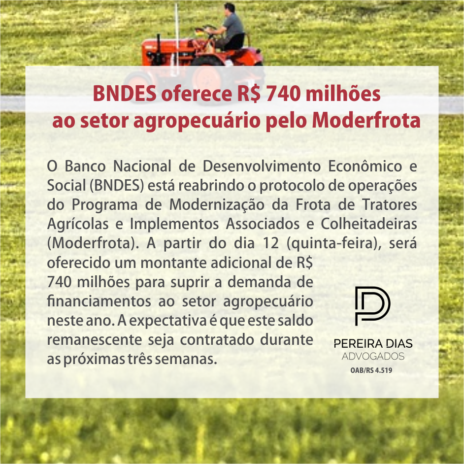 BNDES oferece R$ 740 milhões ao setor agropecuário pelo Moderfrota